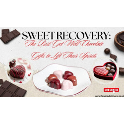 Sweet Recovery: The Best Get Well Chocolate Gifts to Lift Their Spirits
